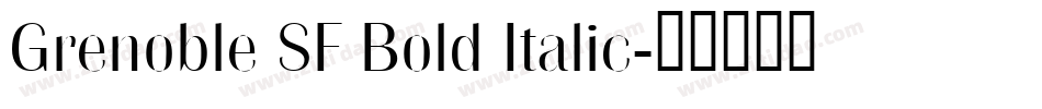 Grenoble SF Bold Italic字体转换